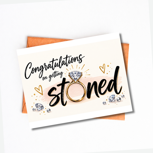 GETTING STONED ENGAGEMENT CARD