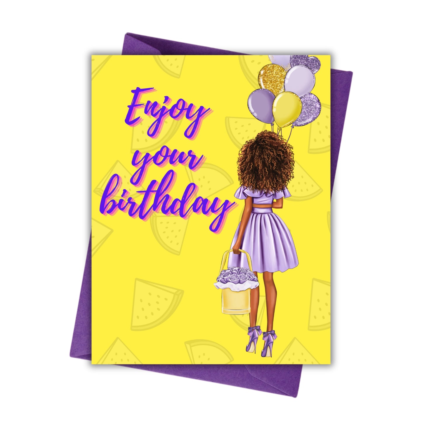 ENJOY YOUR BIRTHDAY