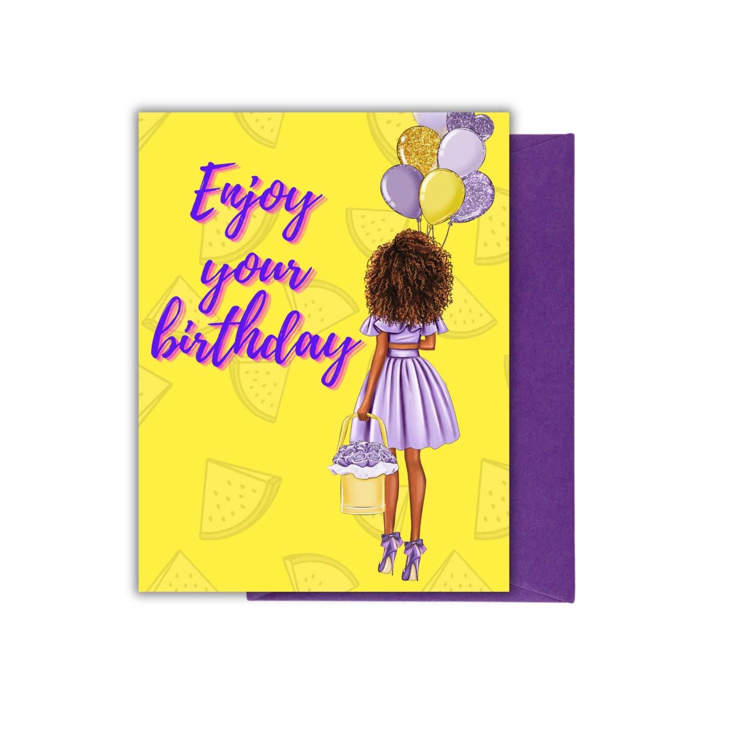 ENJOY YOUR BIRTHDAY