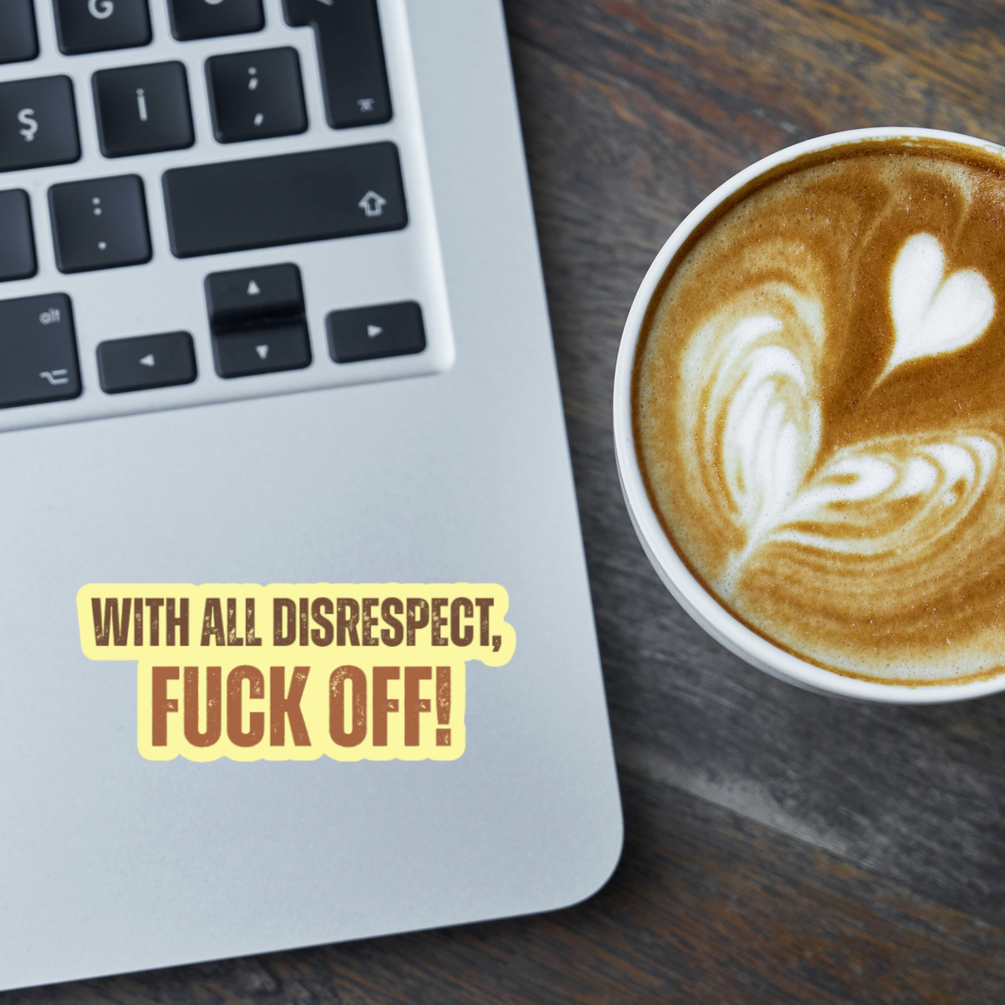 STI-0061 | STICKER - With all Disrespect, F*ck Off