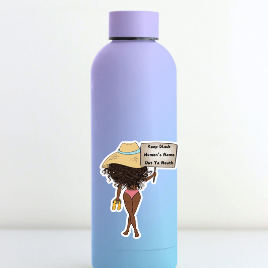 STI-0029 | STICKER - Keep Black Women's Name Out Ya Mouth