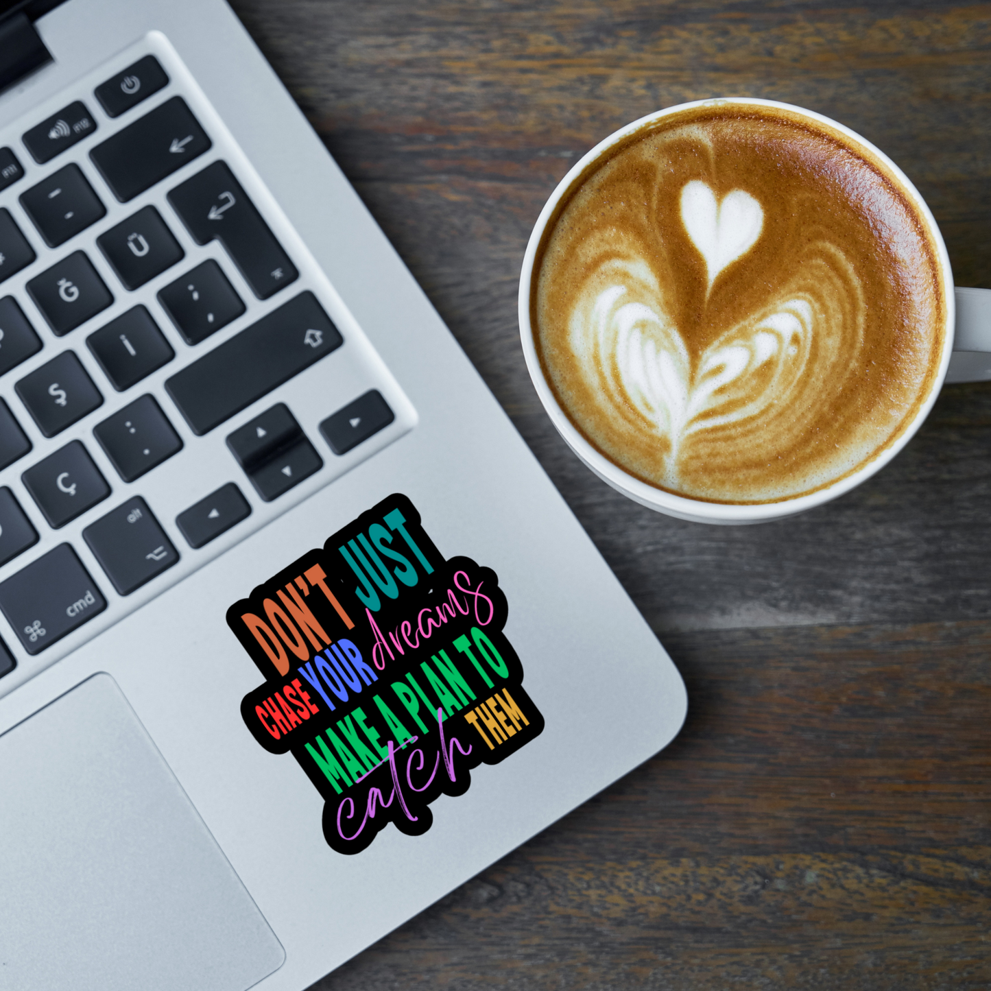 CHASE YOUR DREAMS STICKER