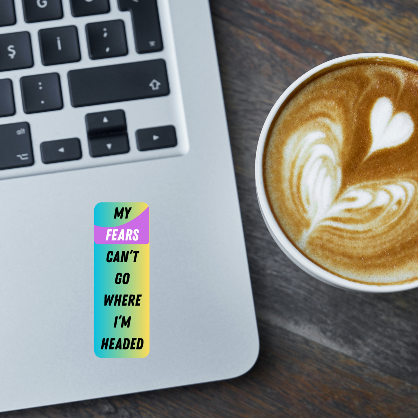 STI-0048 | STICKER - My Fears Can't Go Where I'm Headed