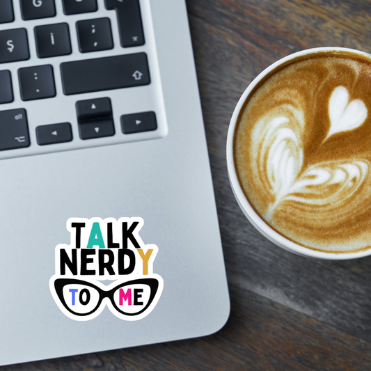 STI-0006 | STICKER - Talk Nerdy To Me