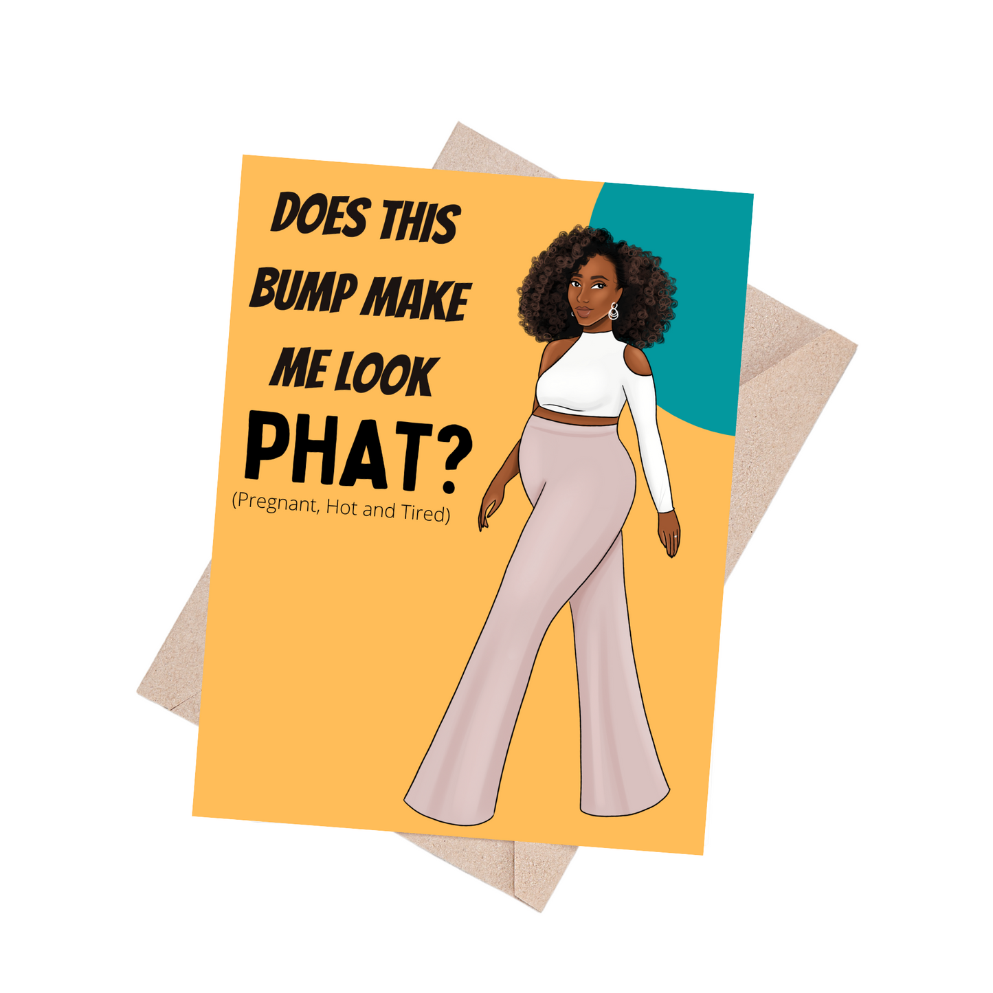 PHAT (Pregnand, Hot & Tired)