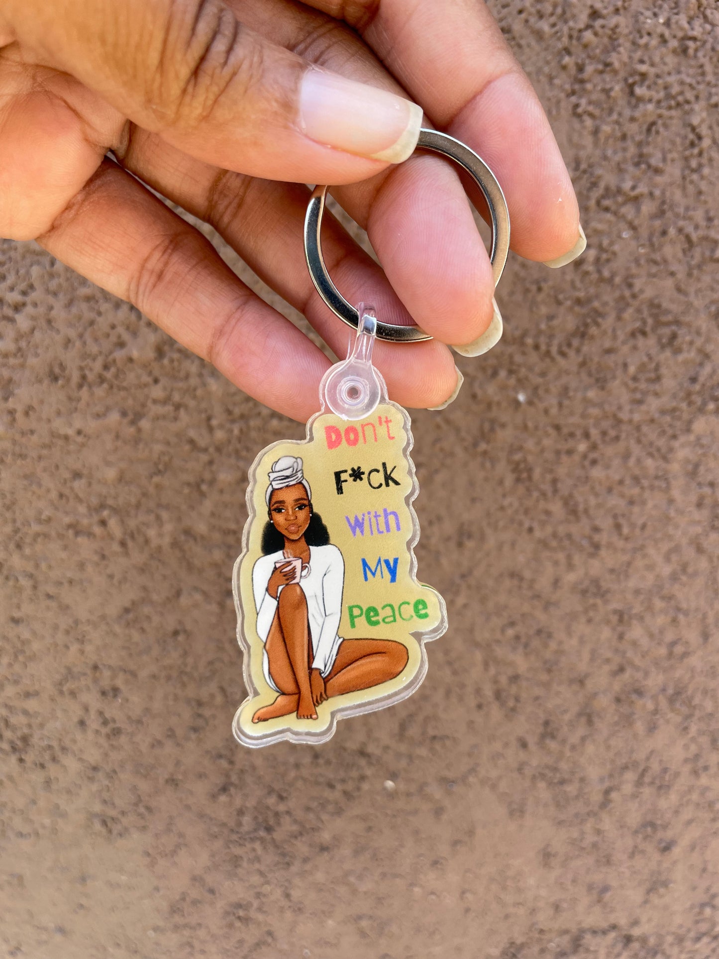Keychain - Don't F*ck With My Peace