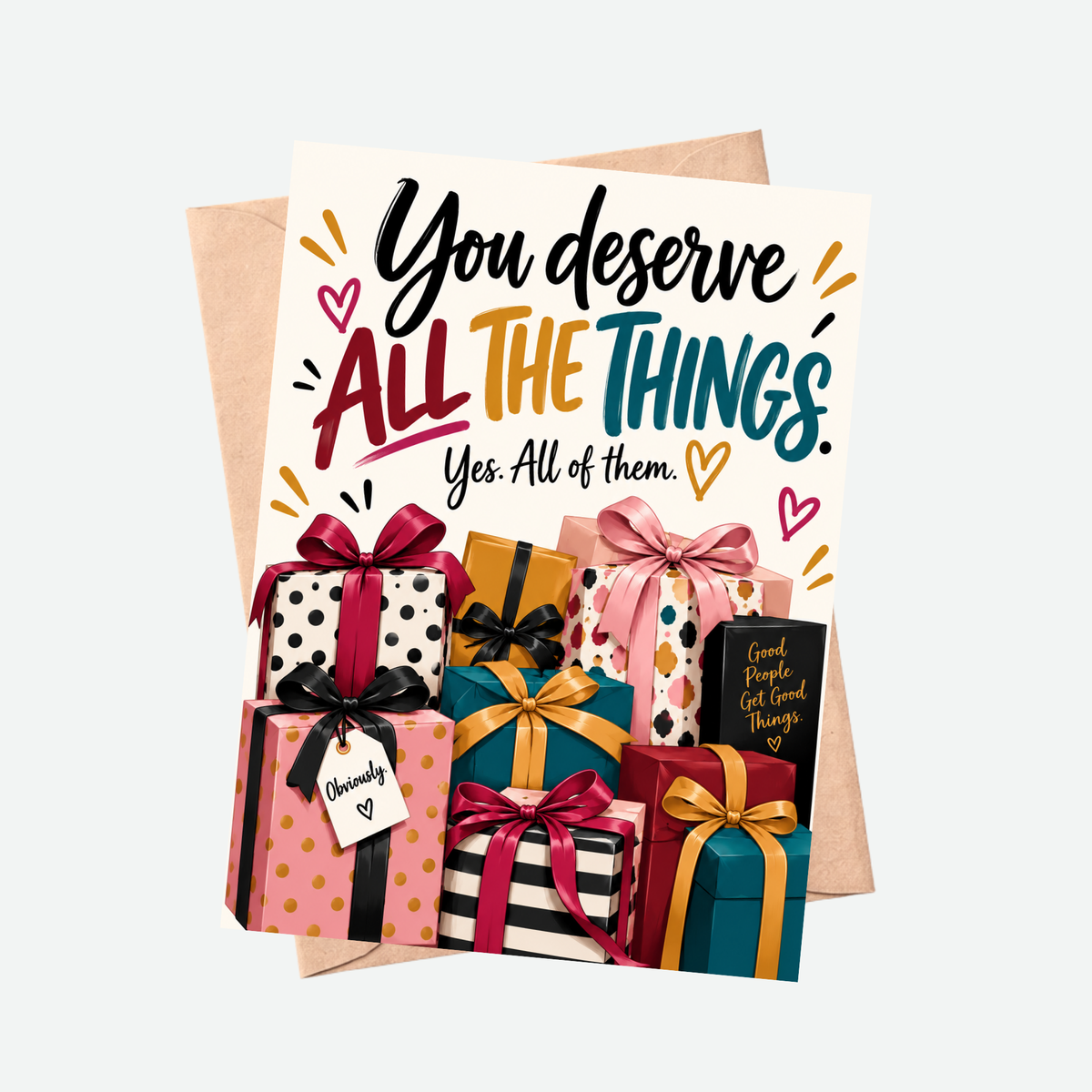 YOU DESERVE IT ALL