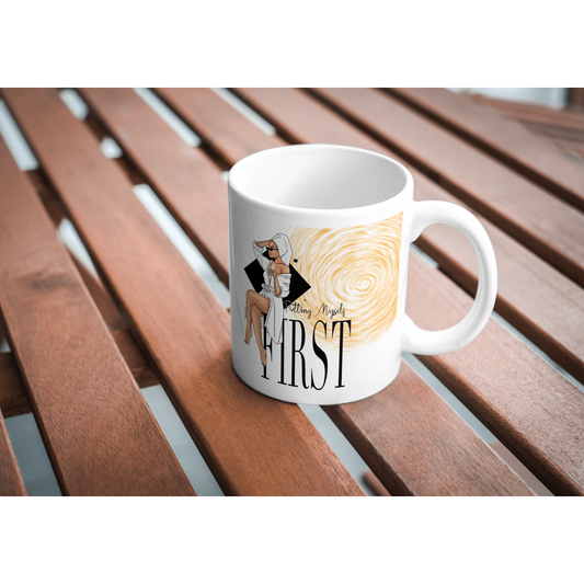 PUTTING MYSELF FIRST Ceramic Coffee Mug