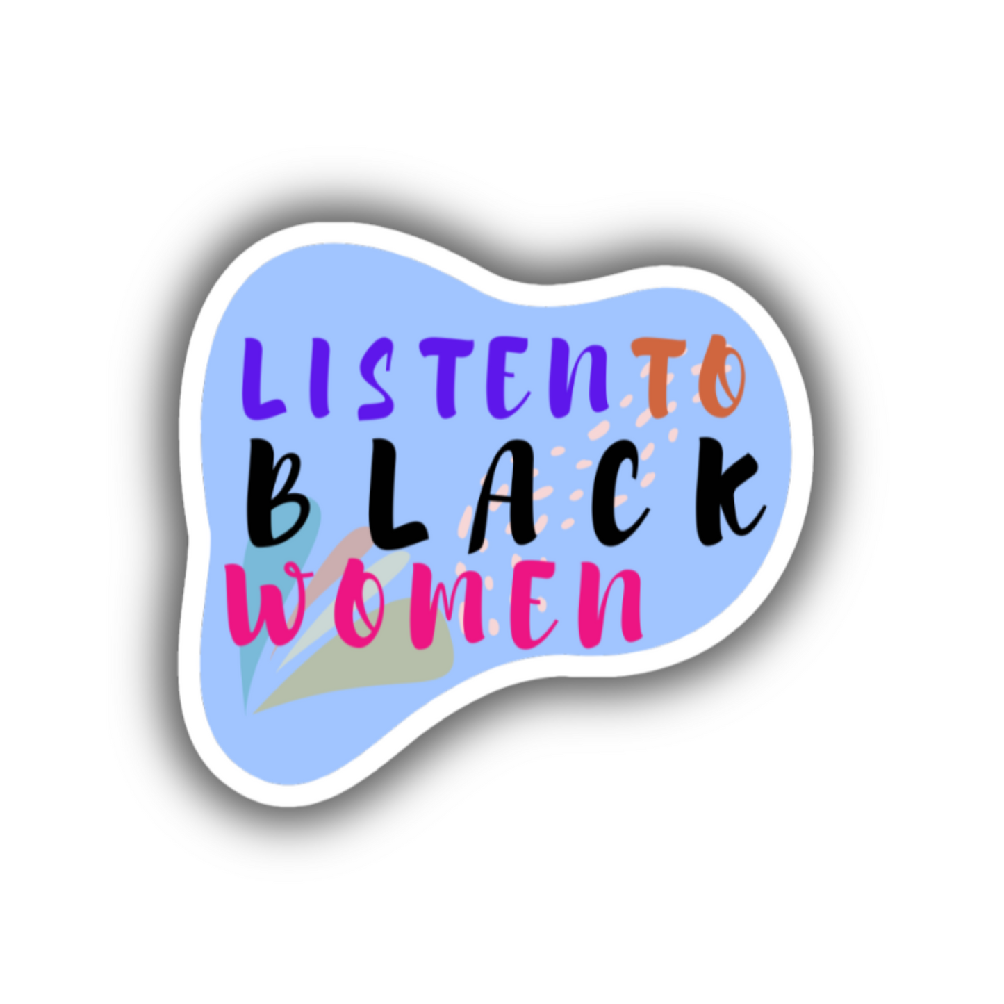 STICKER - Listen to Black Women