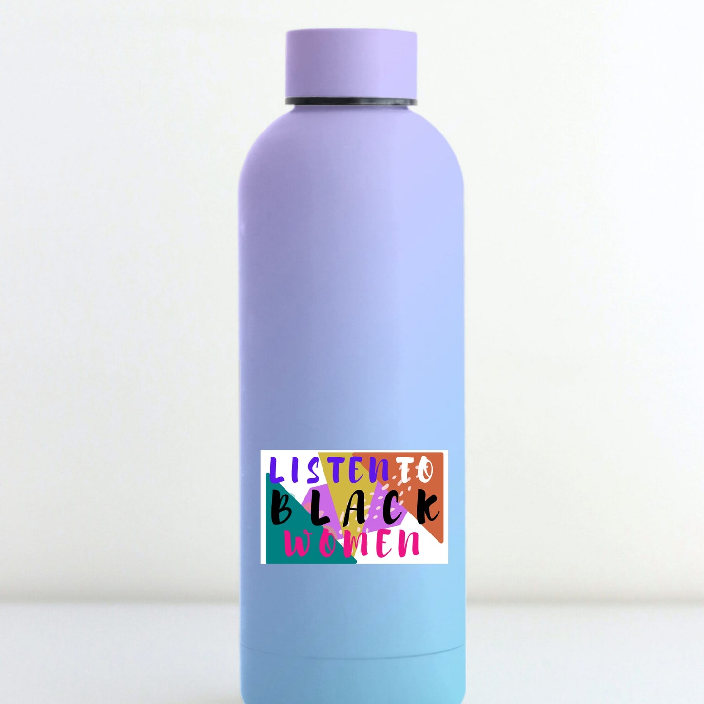 STI-0019 | STICKER - Listen to Black Women