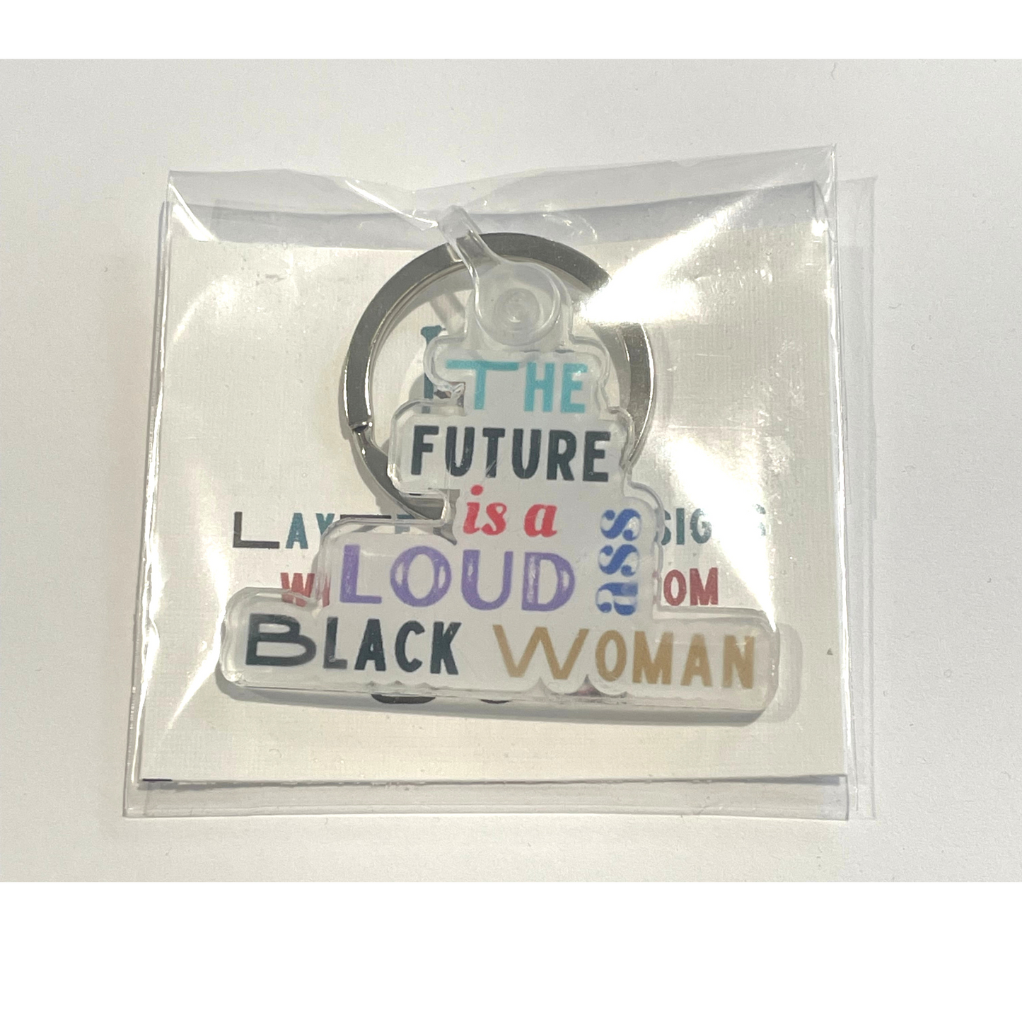 Keychain - Loud Ass Black Woman