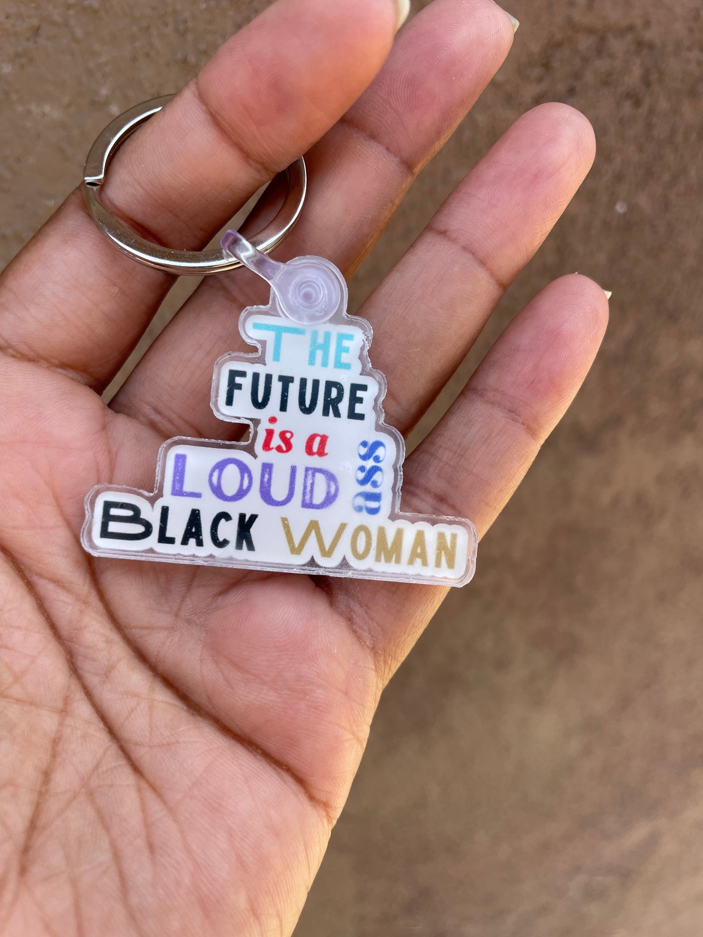 Keychain - Loud Ass Black Woman